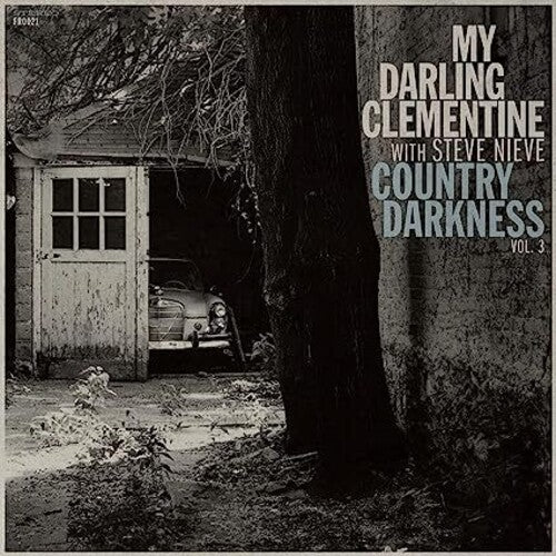 My Darling Clementine: Country Darkness Vol 3