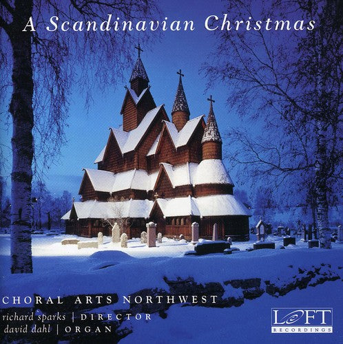 Choral Arts Northwest / Sparks / Dahl: Scandinavian Christmas