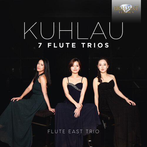 Kuhlau / Flute East Trio: 7 Flute Trios