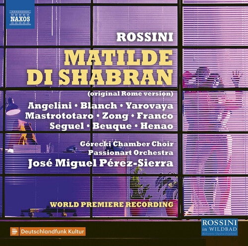 Rossini / Gorecki Chamber Choir / Perez-Sierra: Matilde Di Shabran