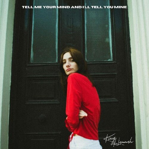 King Hannah: Tell Me Your Mind And I'll Tell You Mine - COMPACT DISCS