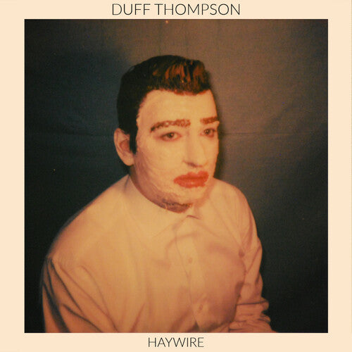 Thompson, Duff: Haywire