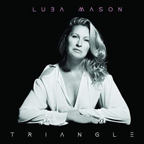 Mason, Luba: Triangle