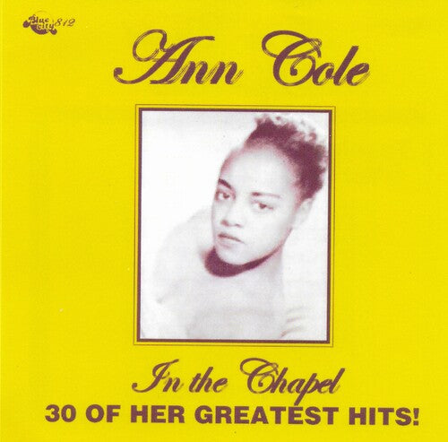 Cole, Ann: In The Chapel / 30 Greatest Hits