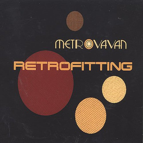 Metrovavan: Retrofitting