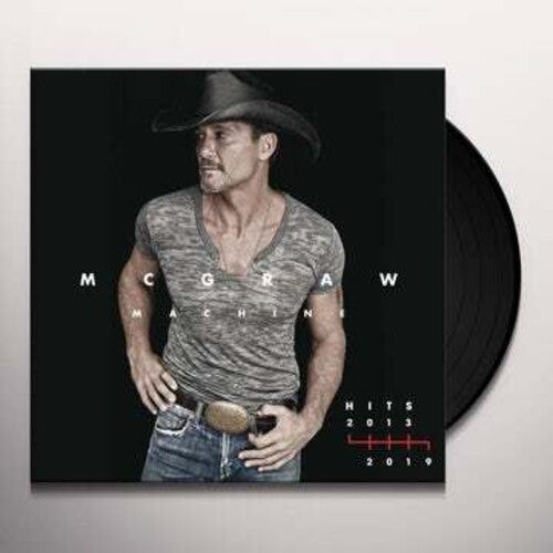 McGraw, Tim: Mcgraw Machine Hits: 2013-2019