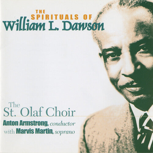 St Olaf Choir / Dawson: Spirituals of William L Dawson