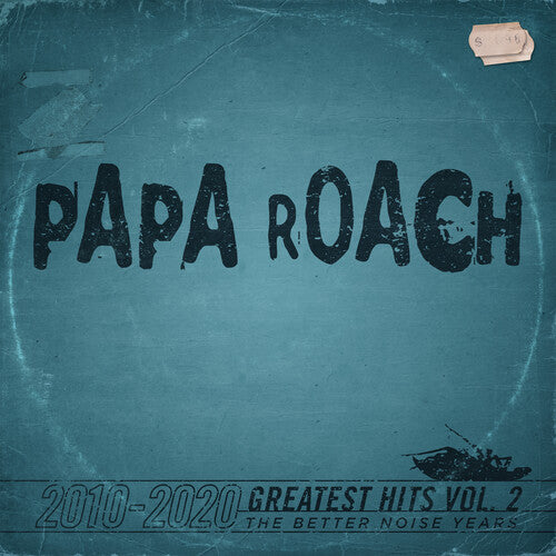 Papa Roach: Greatest Hits Vol. 2 The Better Noise Years