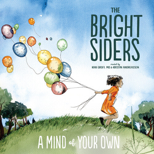 Bright Siders: A Mind Of Your Own