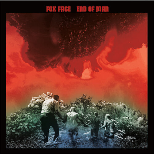 Fox Face: End Of Man