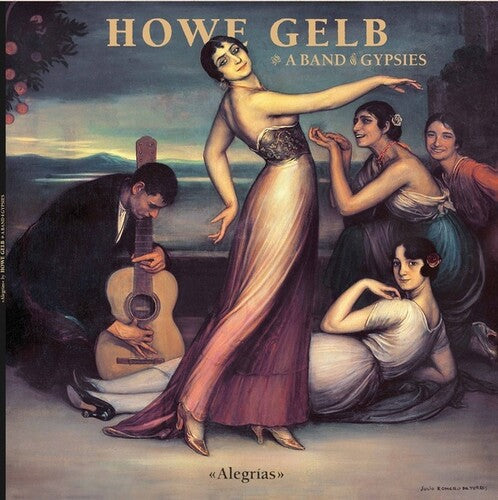 Gelb, Howe & Band of Gypsies: Alegrias