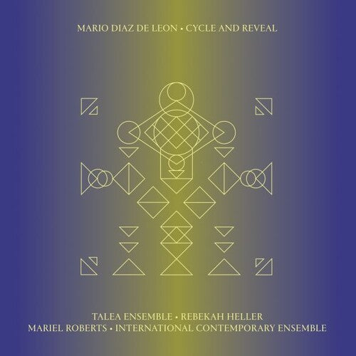 Mario Diaz de Leon: Cycle & Reveal - VINYL LP