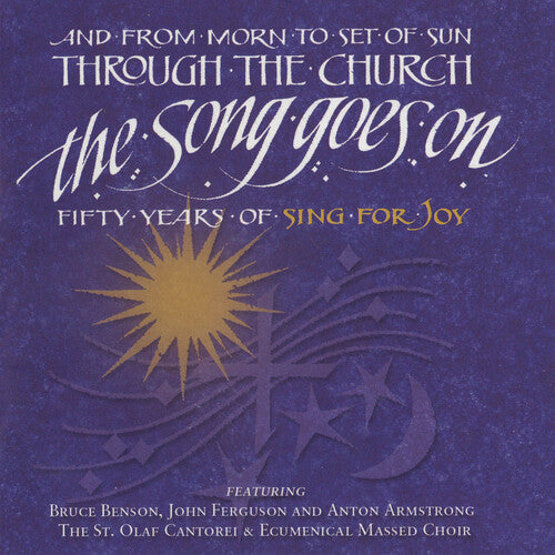 St Olaf Cantorei / Armstrong / Benson: Song Goes on