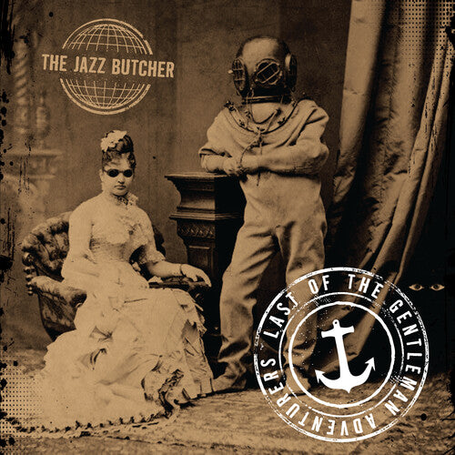 The Jazz Butcher: Last of the Gentleman Adventurers - COMPACT DISCS