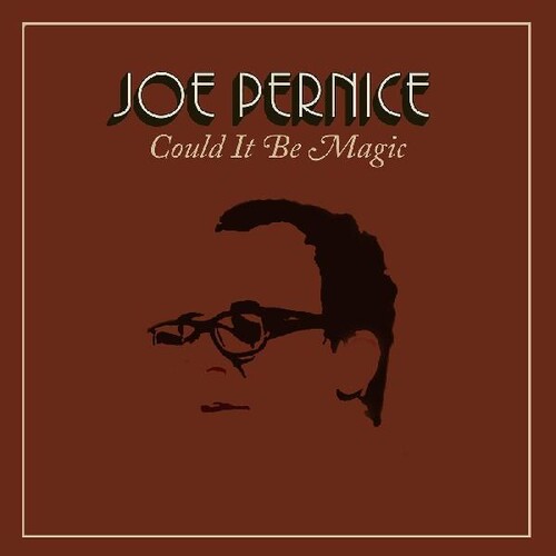 Pernice, Joe: Could It Be Magic