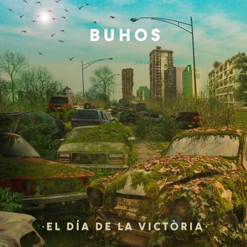 Buhos: El Dia De La Victoria