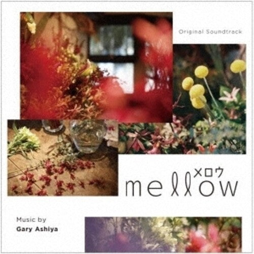 Ashiya, Gary: Mellow (Merou) (Original Soundtrack) - COMPACT DISCS