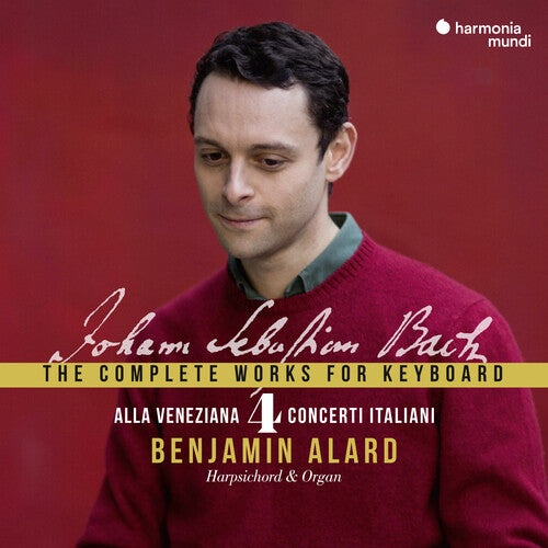 Alard, Benjamin: Alla veneziana - Bach: Complete Works for Keyboard Vol. 4