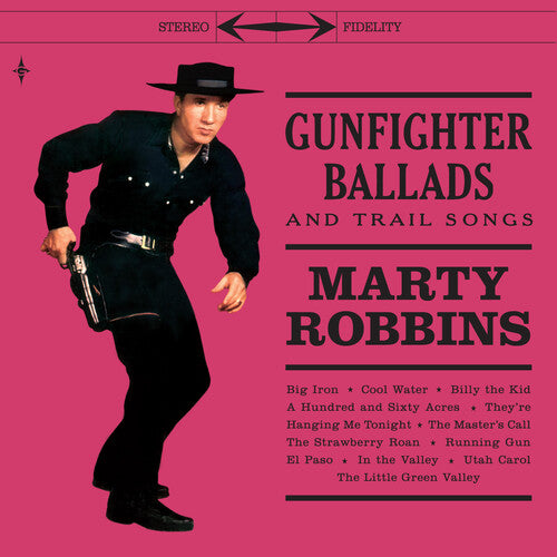 Robbins, Marty: Gunfighter Ballads & Trail Songs [180-Gram Color Vinyl With Bonus 7-Inch]