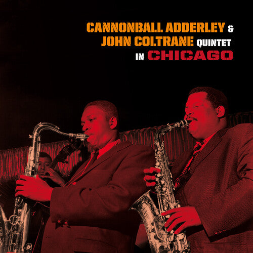 Adderley, Cannonball: Quintet In Chicago [180-Gram Colored Vinyl With Bonus Tracks]