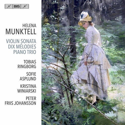 Munktell / Ringborg / Johansson: Violin Sonata / Dix Melodies - SUPER-AUDIO CD