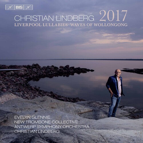 Lindberg / Glennie / New Trombone Collective: 2017 - The Waves of Wollongong - Liverpool Lullabies - SUPER-AUDIO CD