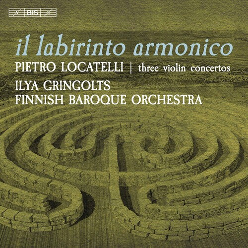 Locatelli / Gringolts / Finnish Baroque Orch: Il Labirinto Armonico - SUPER-AUDIO CD