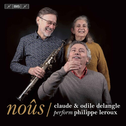 Leroux / Delangle: Nous - SUPER-AUDIO CD