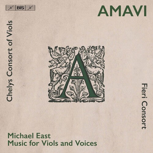 East / Fieri Consort / Chelys Consort of Viols: Amavi - SUPER-AUDIO CD