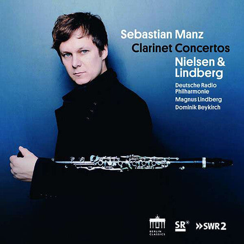 Manz Lindberg Deutsche Radio Philharmonie: Clarinet Concertos - COMPACT DISCS