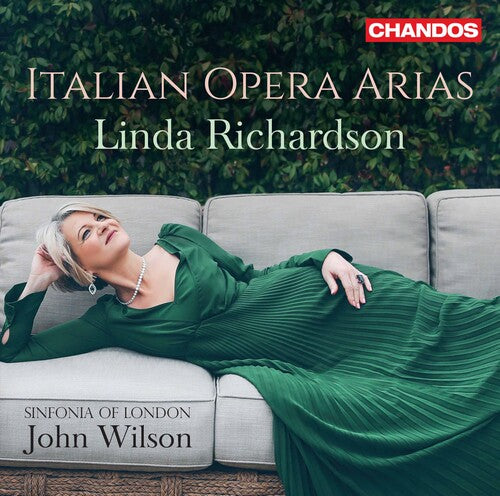 Bellini / Richardson / Wilson: Italian Opera Arias