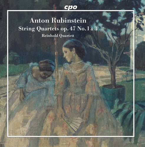 Rubinstein / Reinhold Quartett: String Quartets 47