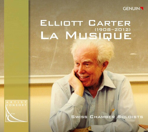 Carter / Swiss Chamber Soloists: La Musique