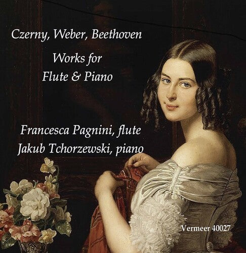 Beethoven / Pagnini / Tchorzewski: Works for Flute &Piano