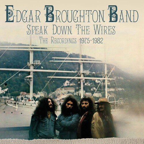 Broughton, Edgar Band: Speak Down The Wire: Recordings 1975-1982: Remastered