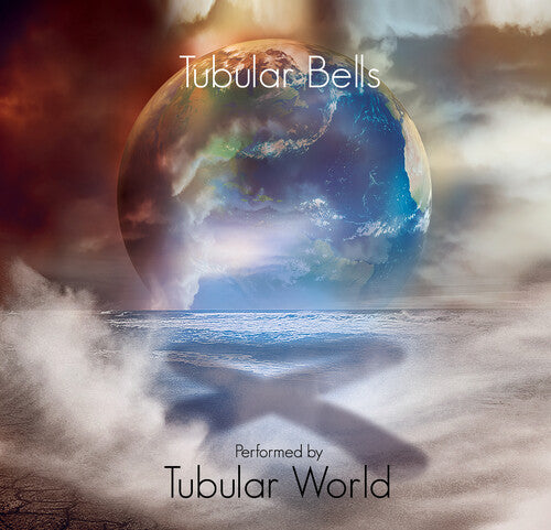 Tubular Bells Performed by Tubular World / Various: Tubular Bells Performed By Tubular World / Various