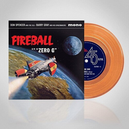 Spencer, Don & Xl5 / Gray, Barry & His Spacemakers: Fireball / Zero G (Fireball XL5) (Original Soundtrack) (Transparent Orange Vinyl)