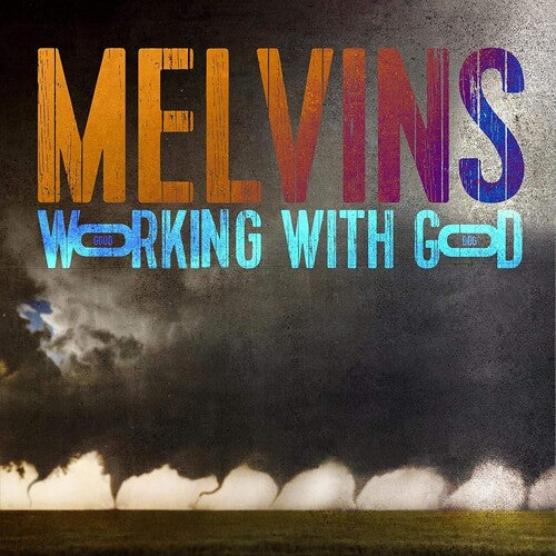 Melvins: Working With God