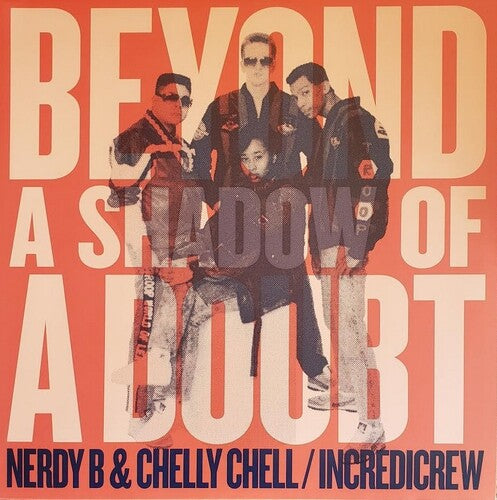 Nerdy B / Chell, Chelly: Beyond A Shadow Of A Doubt