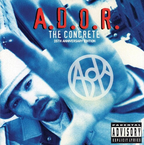 A.D.O.R.: The Concrete (25th Anniversary Edition)