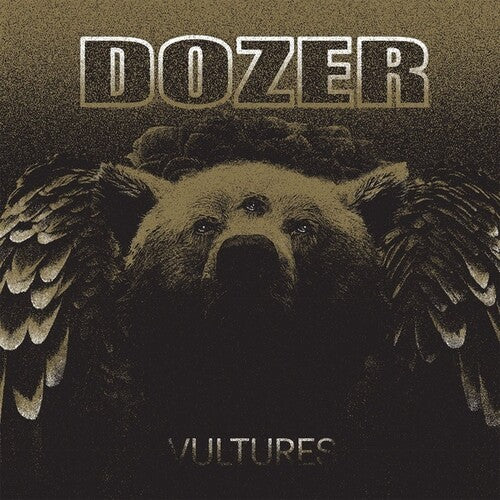 Dozer: Vultures