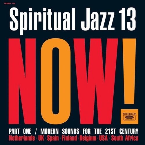 Spiritual Jazz 13: Now Part 1 / Various: Spiritual Jazz 13: Now Part 1 (Various Artists)