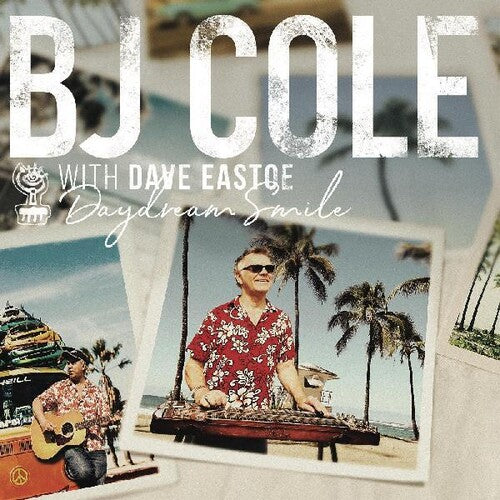 Cole, Bj / Eastoe, Dave: Daydream Smile