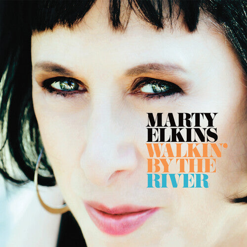 Elkins, Marty: Walkin' By The River