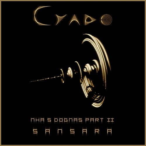 Cyado: Sdogmas Part Ii: Samsara