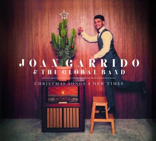 Garrido, Joan & the Global Band: Christmas Songs 4 New Times