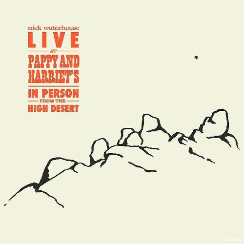 Nick Waterhouse: Live At Pappy & Harriet's: In Person From The High - VINYL LP