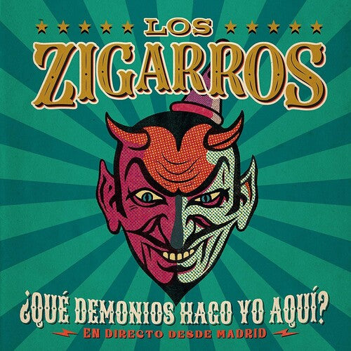 Los Zigarros: Que Demonios Hago Yo Aqui? En Directo Desde Madrid (CD+DVD)