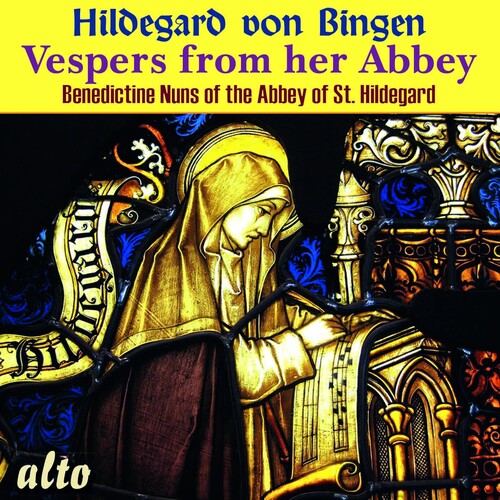 Benedict Nuns: Hildegard Von Bingen Vespers From Her Abbey