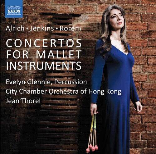 Alrich / Glennie / Thorel: Rorem: Concertos for Mallet Instruments